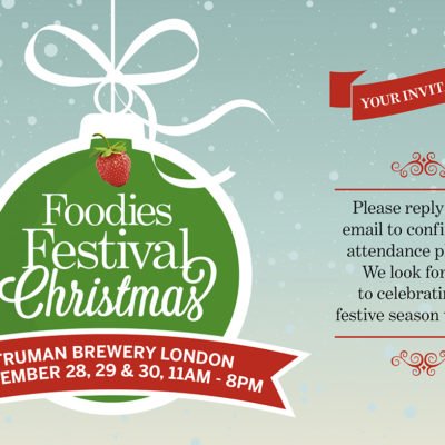 Win Two Tickets to the Foodies Festival Christmas at Truman Brewery